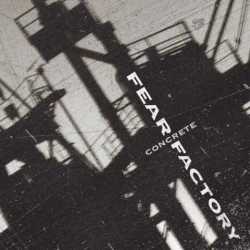 Fear Factory : Concrete